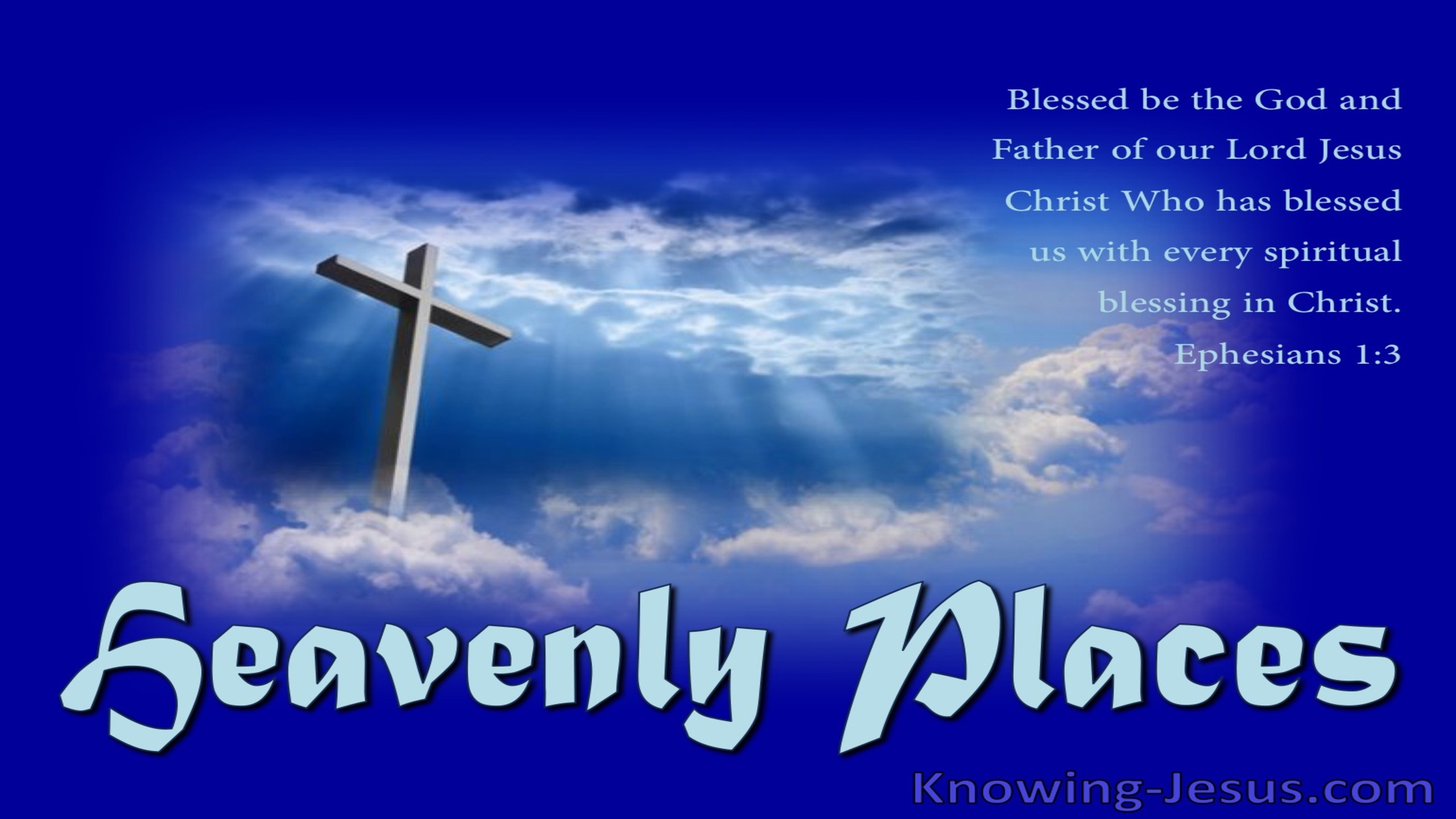 Ephesians 1:3 Heavenly Places (devotional)12-08 (blue)